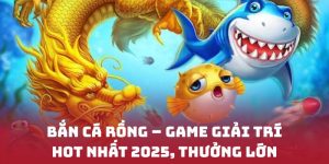 Bắn Cá Rồng