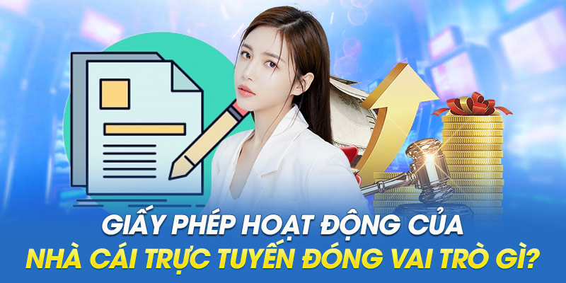 Giấy phép hoạt động 789P quan trọng với người chơi ra sao?