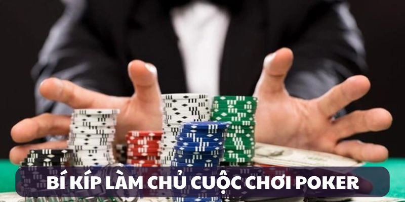 Bí kíp chơi game Poker